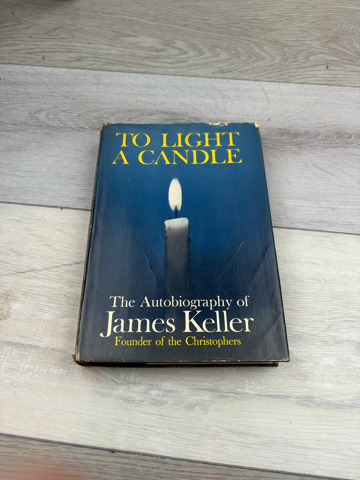 To Light a Candle: The Autobiography of James Keller, Founder of The Christophers