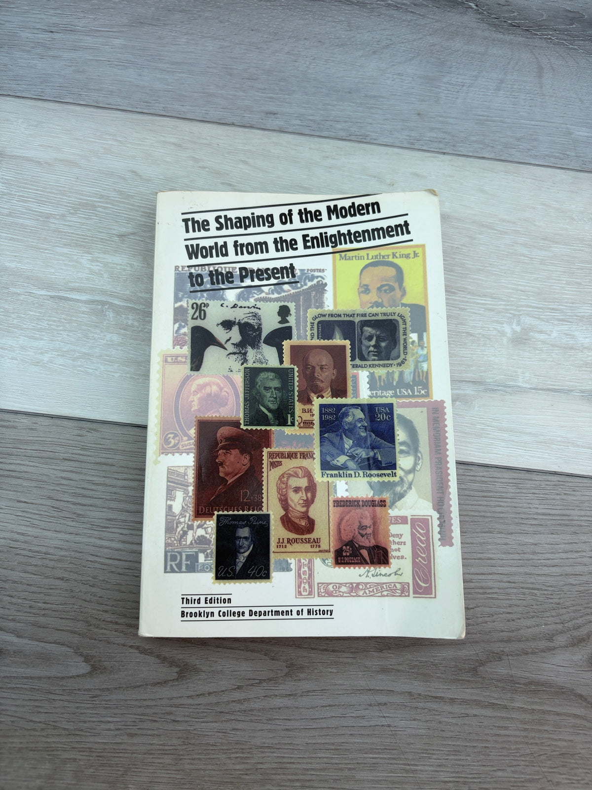 The Shaping of the Modern World from the Enlightenment to the Present