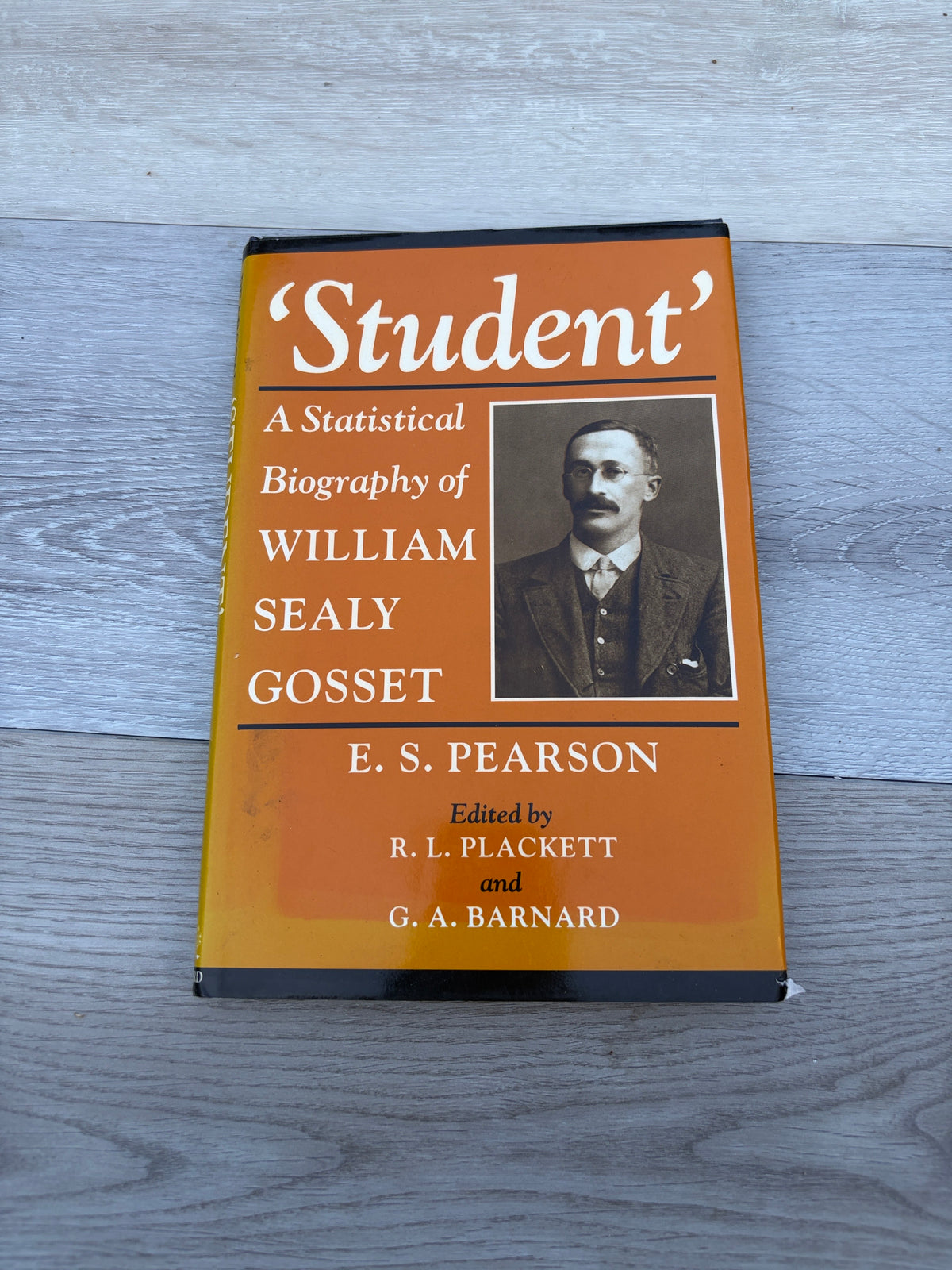 "Student": A Statistical Biography of William Sealy Gosset