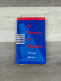 In Search of Wagner