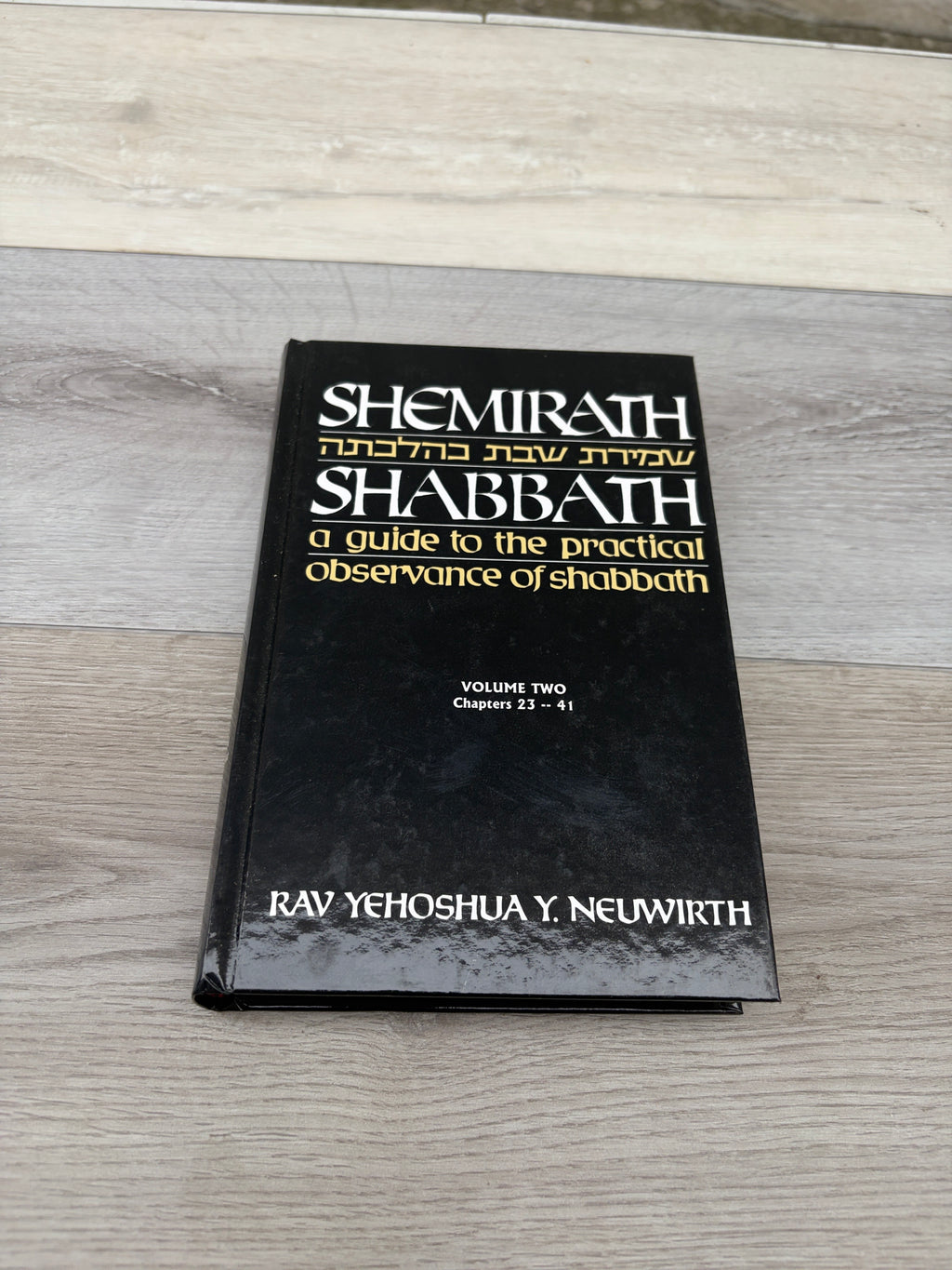 Shemirath Shabbath: a guide to the practical observance of the Sabbath