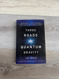 Three Roads to Quantum Gravity