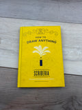 How to Draw Anything