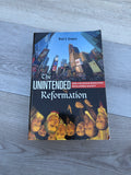 The Unintended Reformation