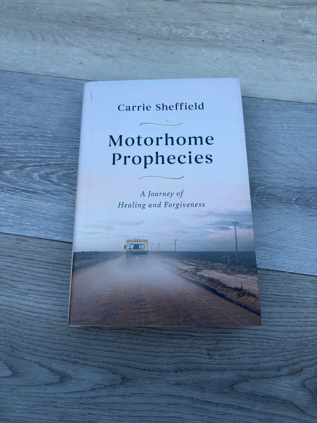 Motorhome Prophecies: A Journey of Healing and Forgiveness