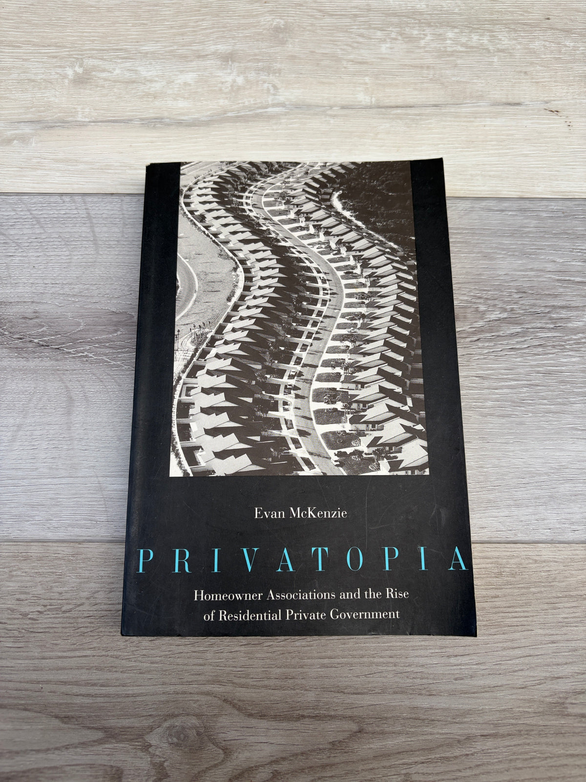 Privatopia: Homeowner Associations and the Rise of Residential Private Government