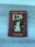 Little People Everywhere: Kathleen in Ireland, a Geographical Reader