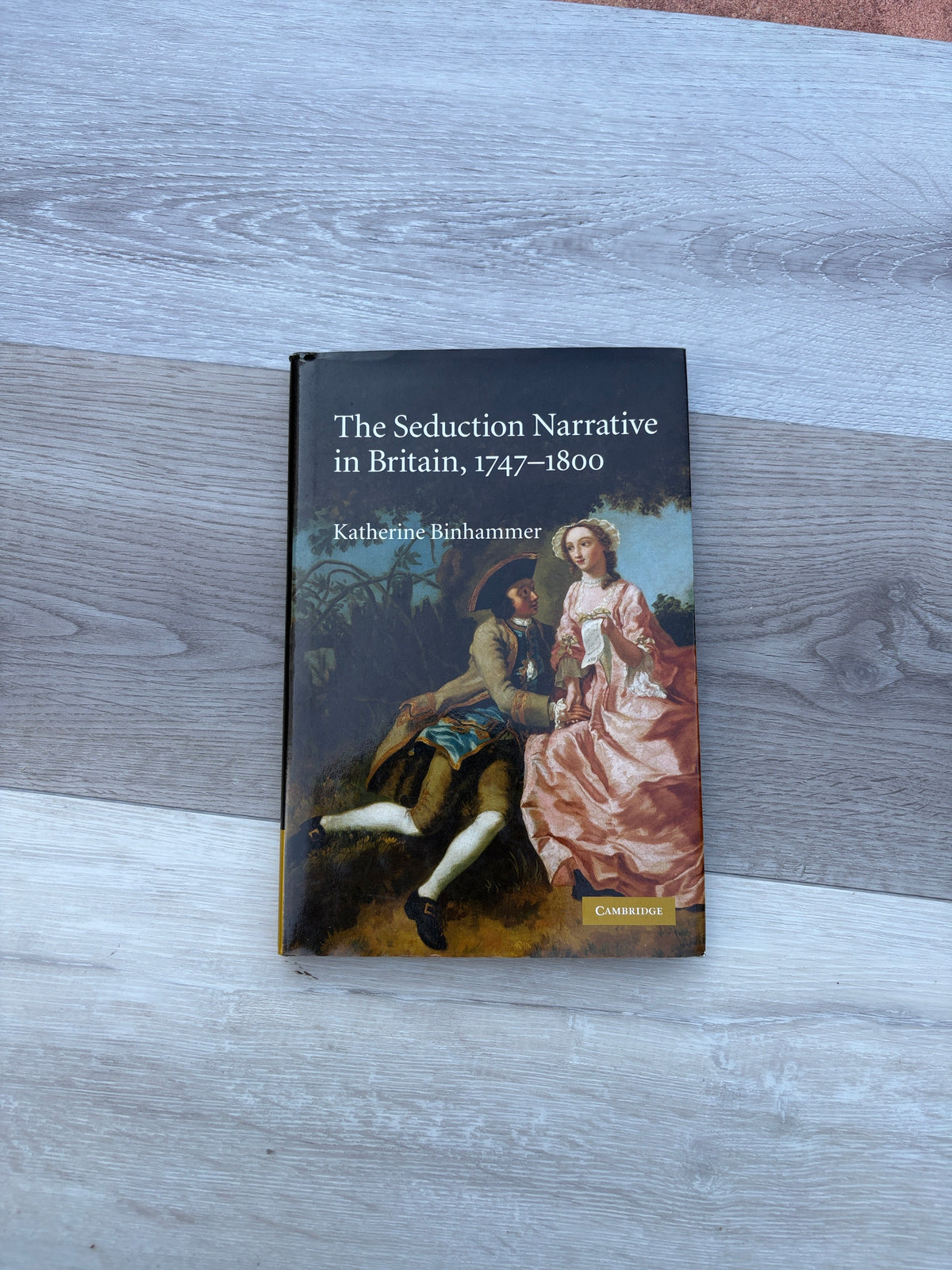 The Seduction Narrative in Britain, 1747–1800