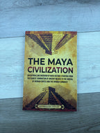 The Maya Civilization