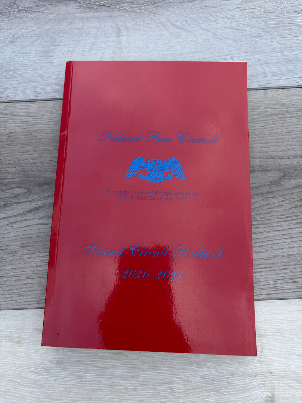 Second Circuit Redbook 2020-2021: A Handbook on Personnel in the United States Courts in the Second Judicial Circuit