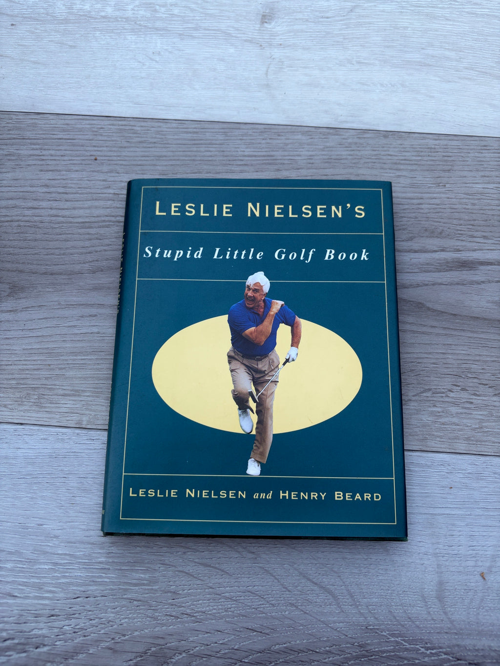 Leslie Nielsen's Stupid Little Golf Book