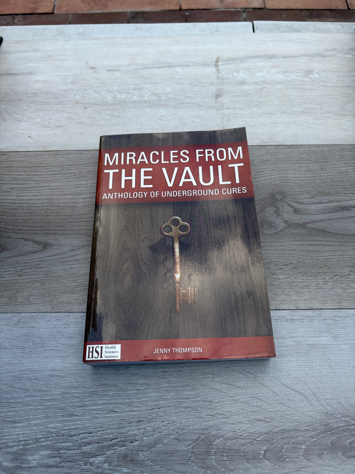 Miracles from the Vault: Anthology of Underground Cures