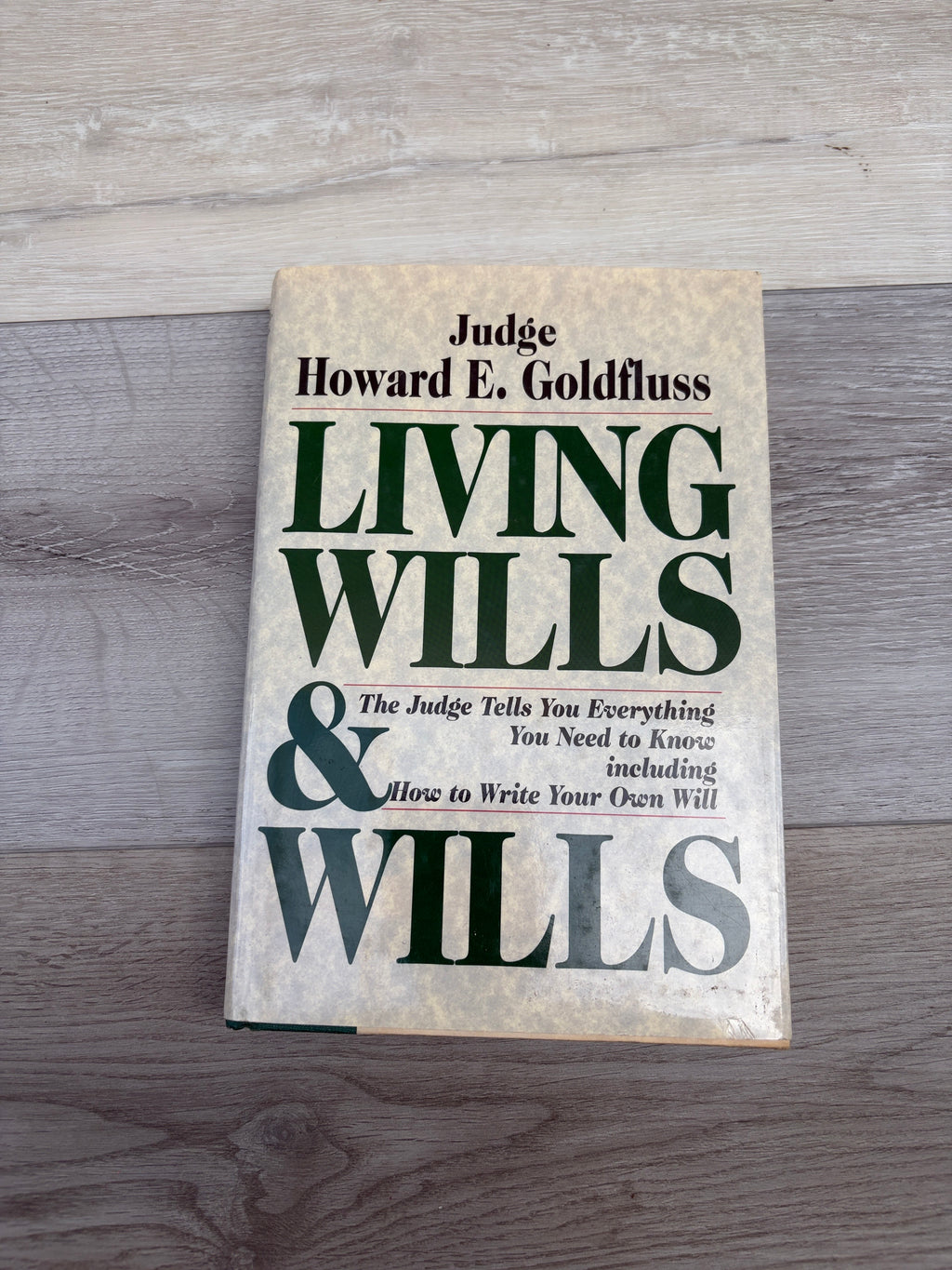 Living Wills and Wills