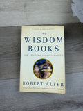 The Wisdom Books: Job, Proverbs, and Ecclesiastes: A Translation with Commentary