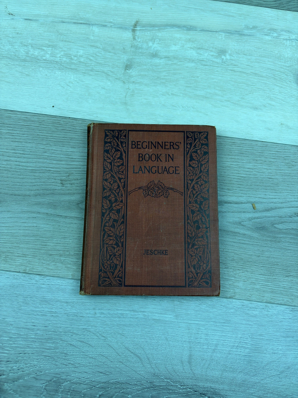 Beginners' Book in Language: A Book for the Third Grade