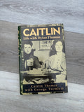 Caitlin: Life with Dylan Thomas