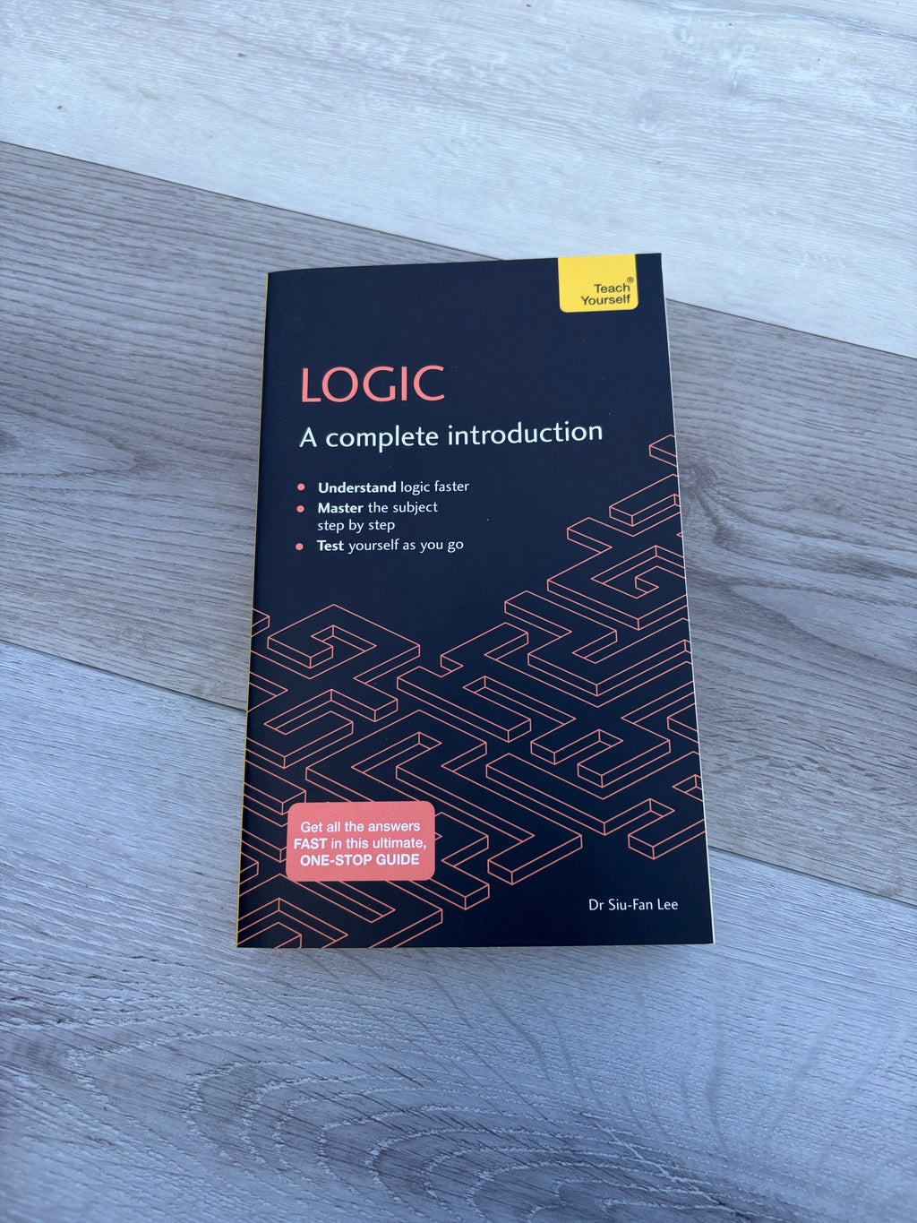 Teach Yourself Logic: A Complete Introduction