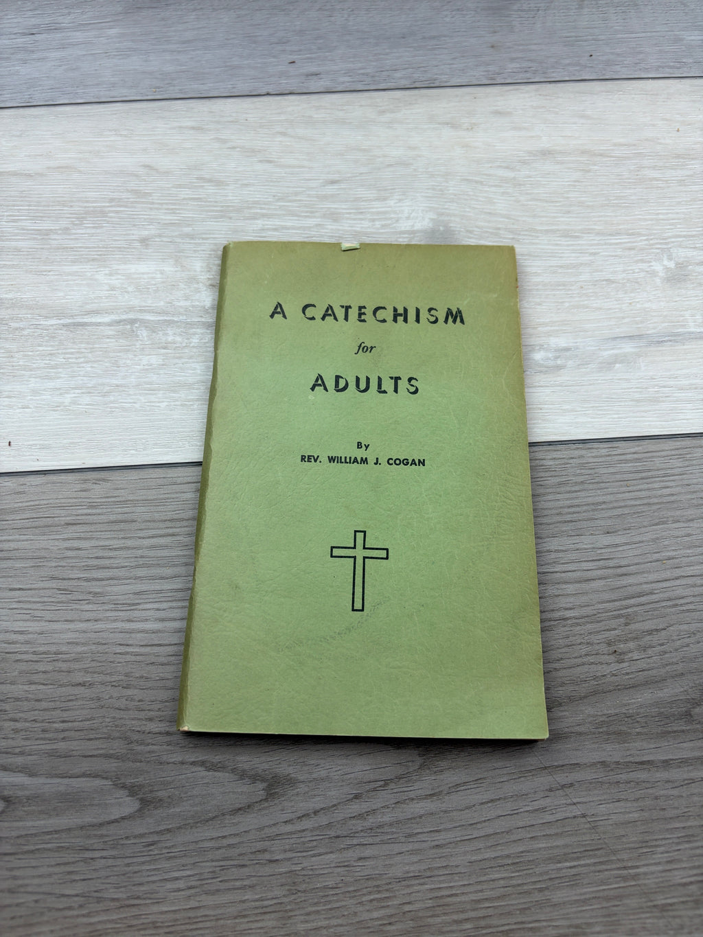 A Catechism for Adults