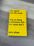 The Signal and the Noise: Why So Many Predictions Fail—but Some Don't