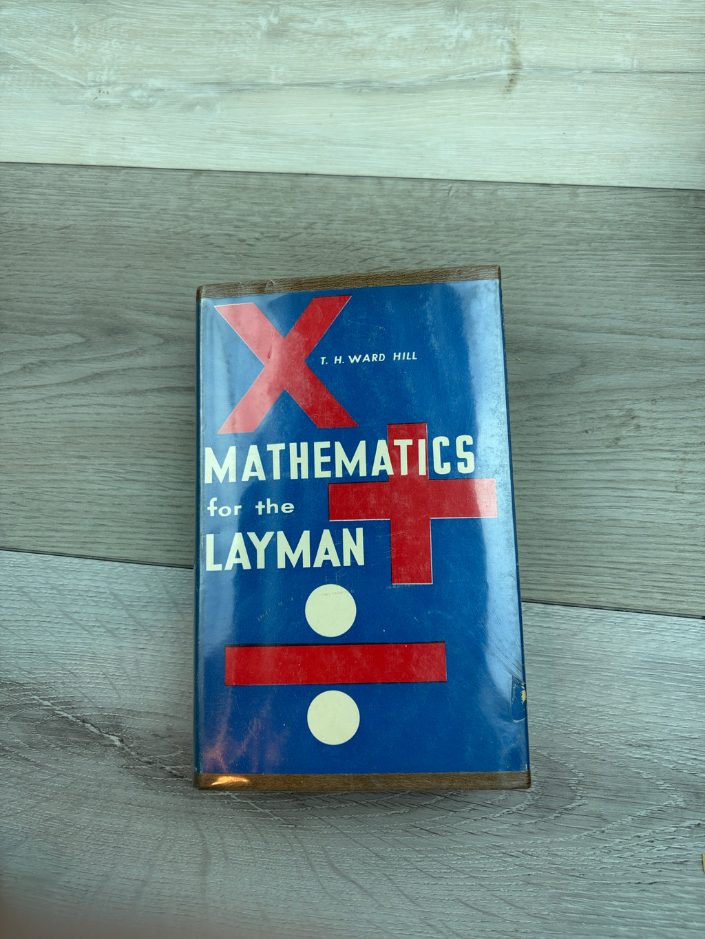 Mathematics for the Layman