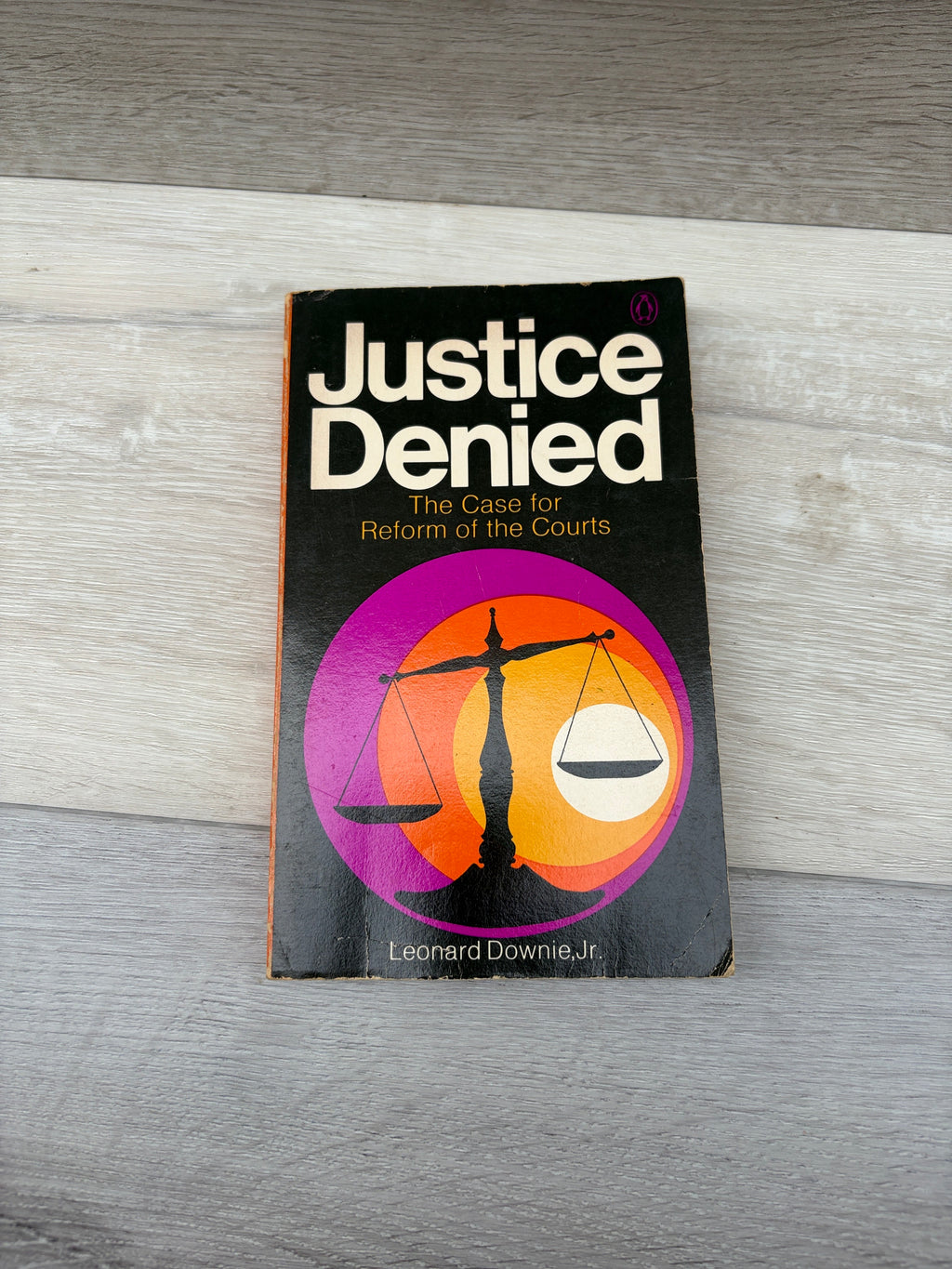 Justice Denied: The Case for Reform of the Courts