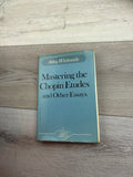 Mastering the Chopin Etudes and Other Essays