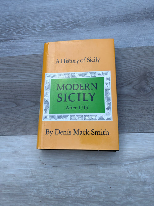 A History of Sicily: Modern Sicily After 1713