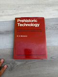 Prehistoric Technology: An Experimental Study of the Oldest Tools and Artefacts from Traces of Manufacture and Wear
