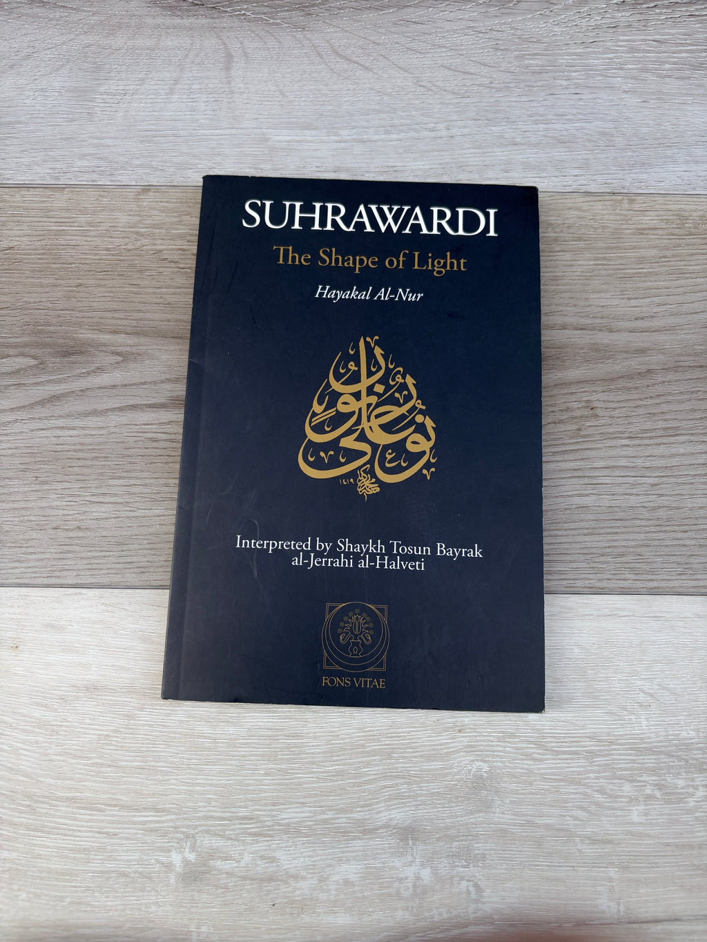 Suhrawardi: The Shape of Light (Hayakal al-Nur)