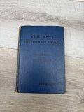 Children's History of Israel: From the Creation to the Present Time