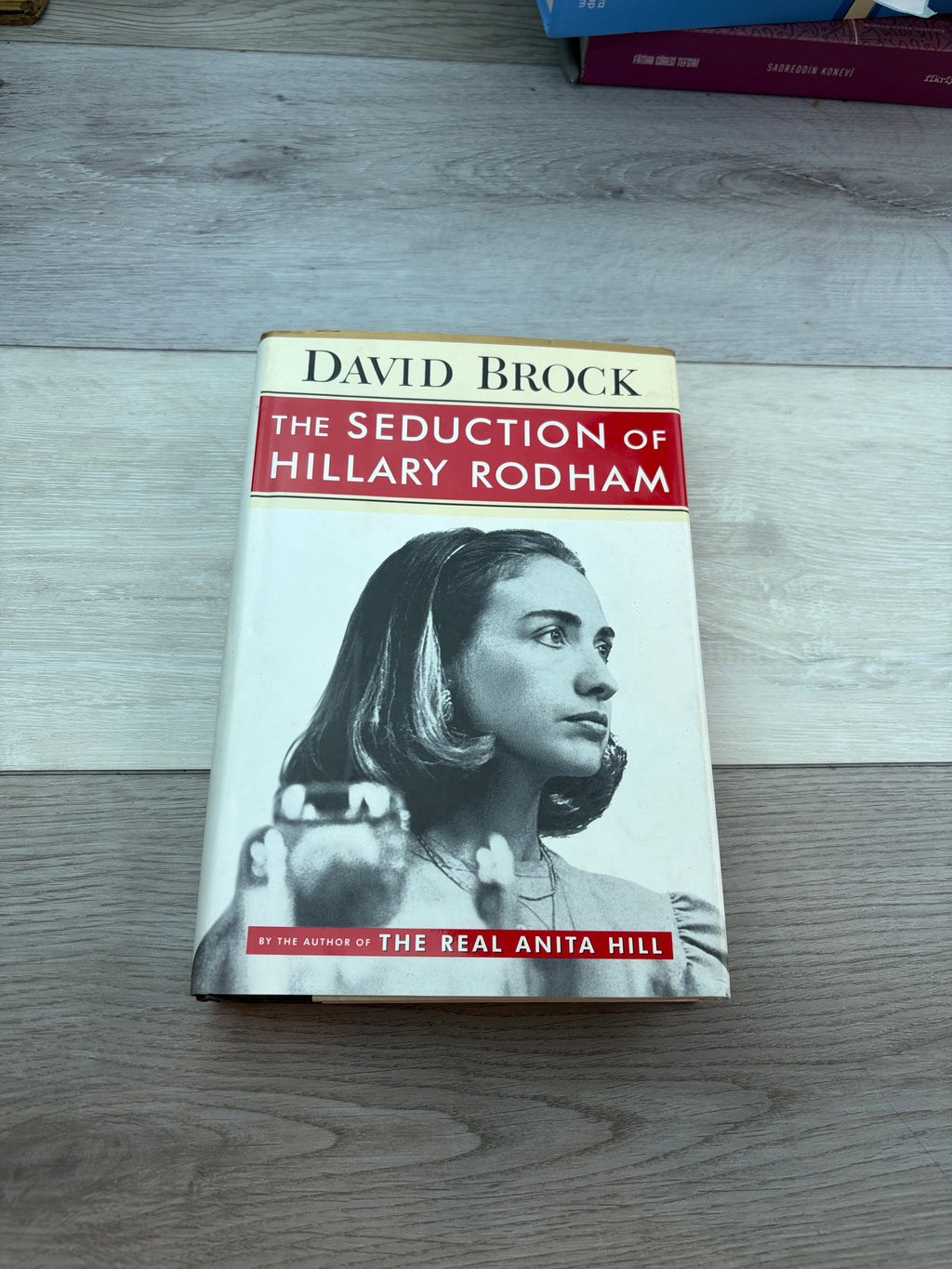 The Seduction of Hillary Rodham