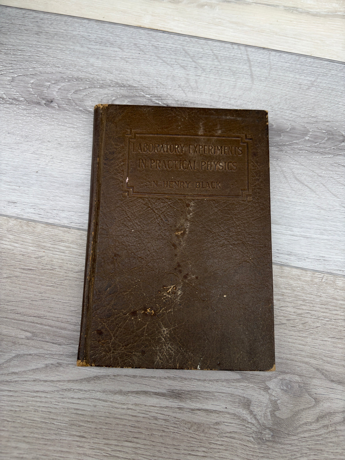 Laboratory Experiments in Practical Physics