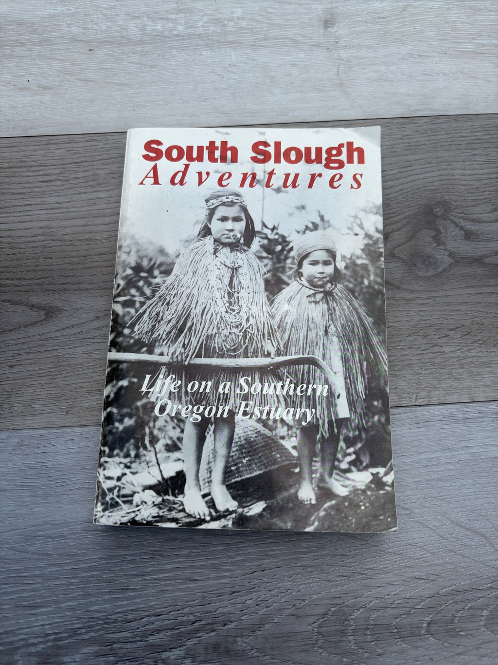 South Slough Adventures: Life on a Southern Oregon Estuary
