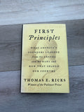First Principles: What America's Founders Learned from the Greeks and Romans and How That Shaped Our Country