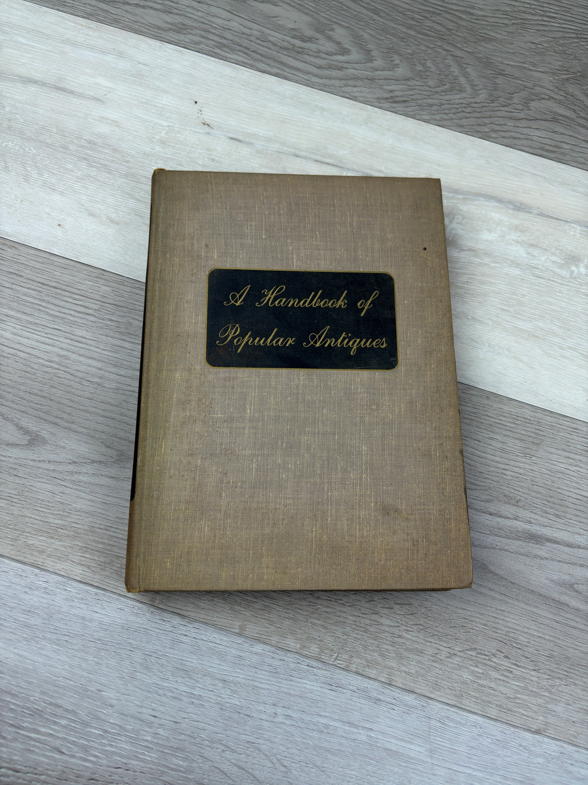 A Handbook of Popular Antiques