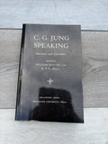 C. G. Jung Speaking: Interviews and Encounters