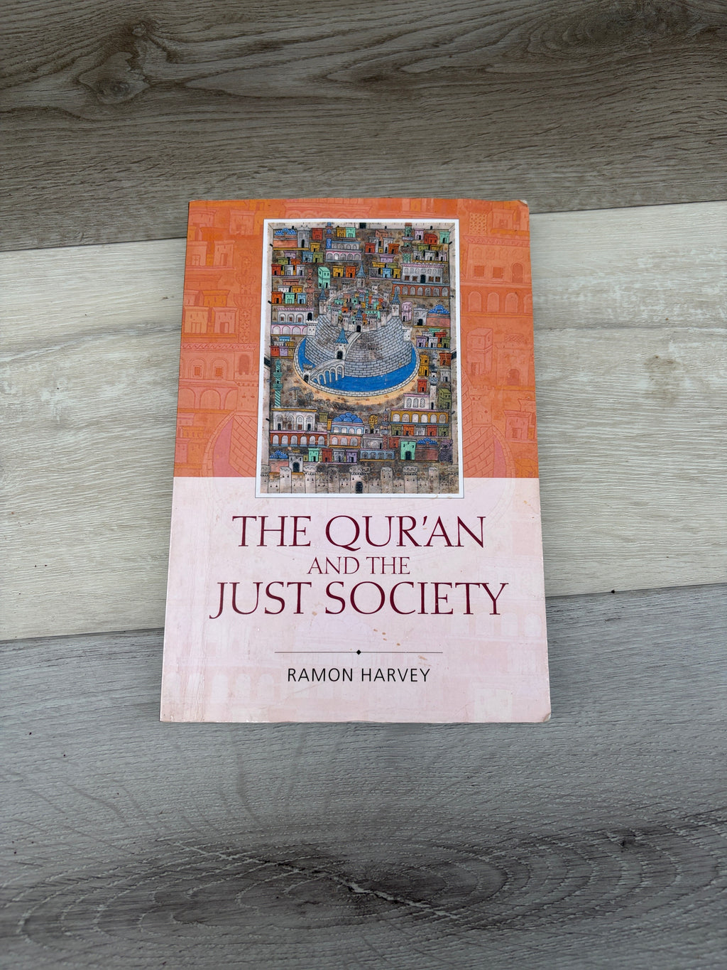 The Qur'an and the Just Society