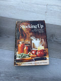 Stocking Up: How to Preserve the Foods You Grow, Naturally