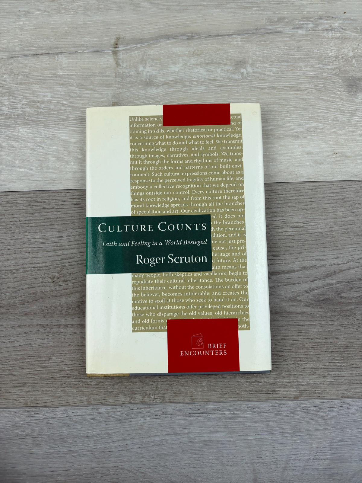 Culture Counts: Faith and Feeling in a World Besieged