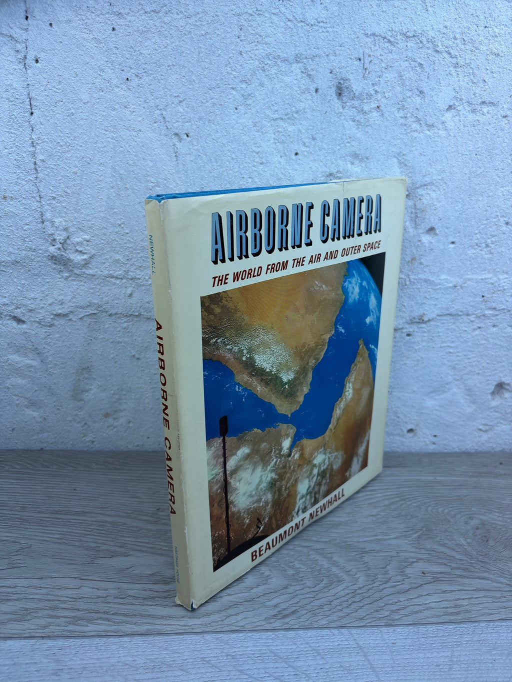 Airborne Camera: The World from the Air and Outer Space