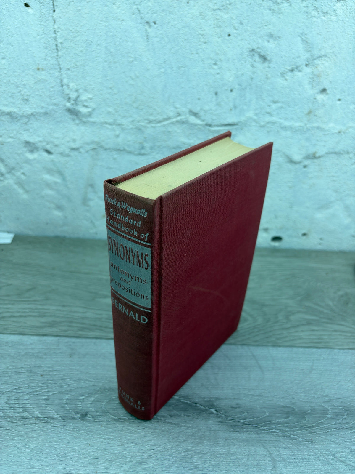 Funk & Wagnalls Standard Handbook of Synonyms, Antonyms, and Prepositions