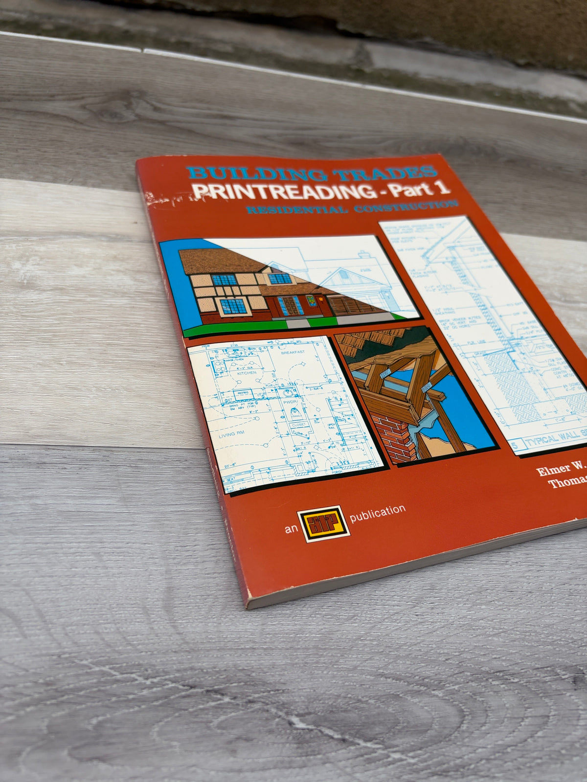Building Trades Printreading: Part 1, Residential Construction