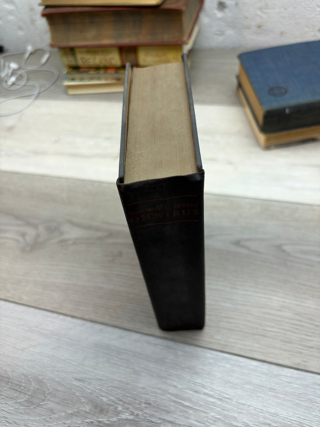Dorothy L. Sayers Omnibus: Containing Whose Body?, The Unpleasantness at the Bellona Club, Suspicious Characters