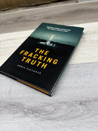 The Fracking Truth: America's Energy Revolution: The Inside, Untold Story