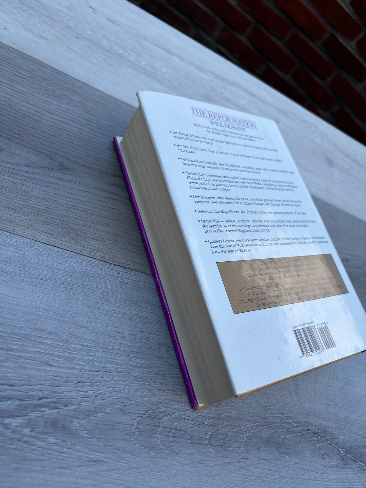 The Story of Civilization, Volume VI: The Reformation: A History of European Civilization from Wyclif to Calvin, 1300-1564