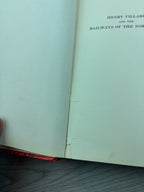 Henry Villard and the Railways of the Northwest