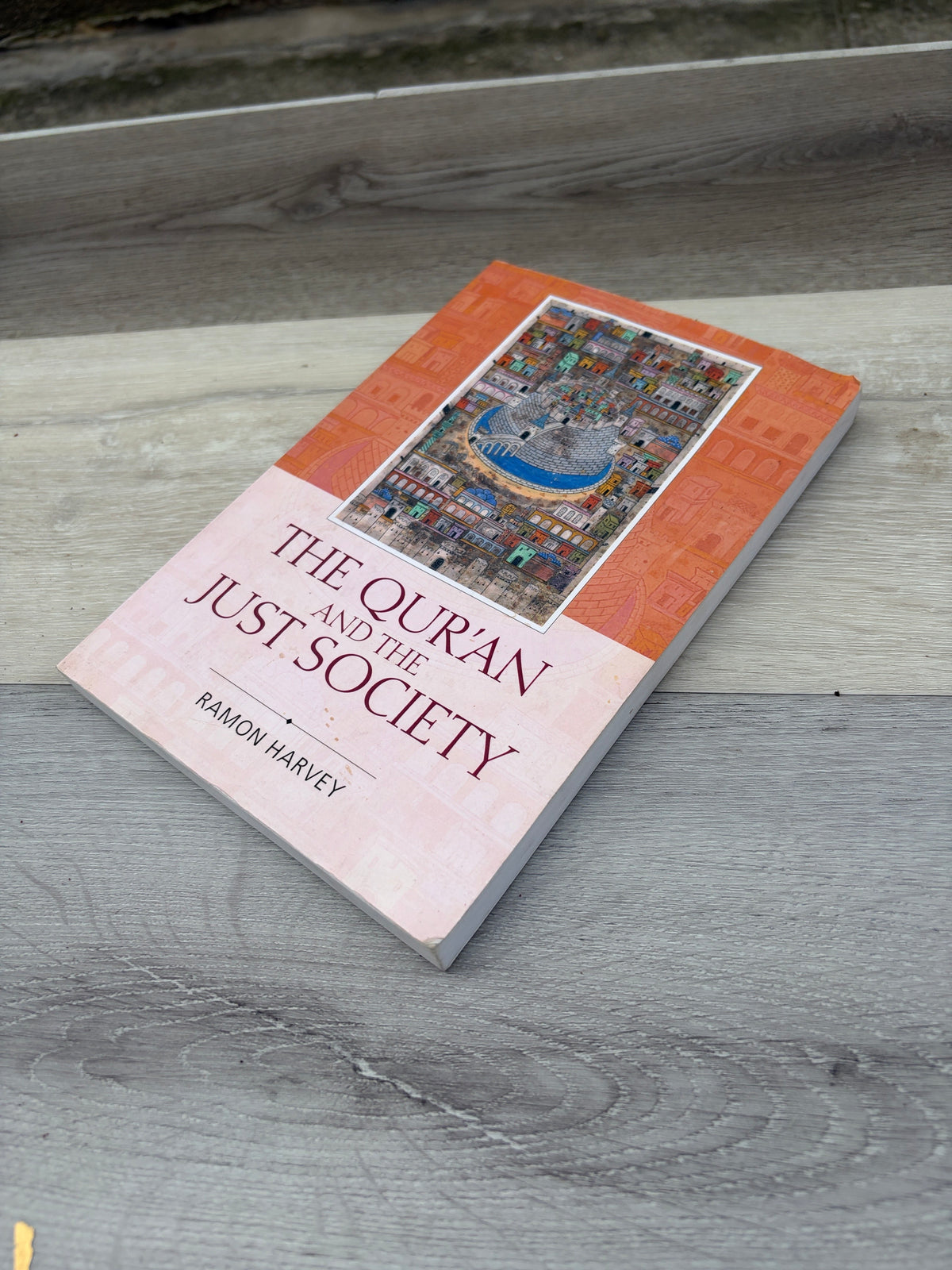 The Qur'an and the Just Society