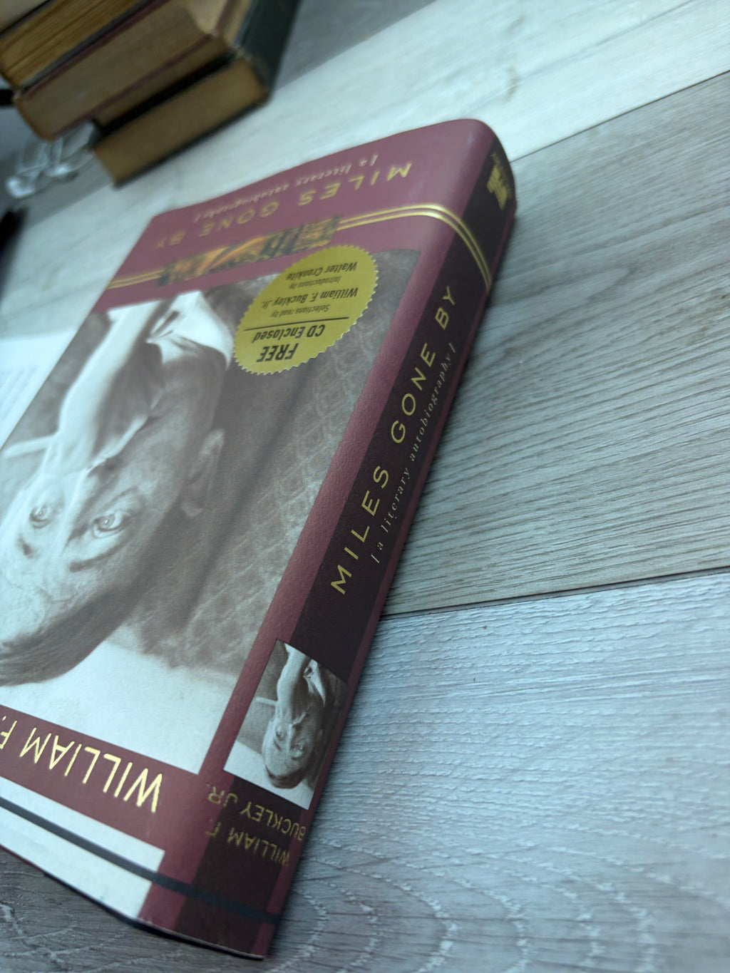 Miles Gone By: A Literary Autobiography Since 1947