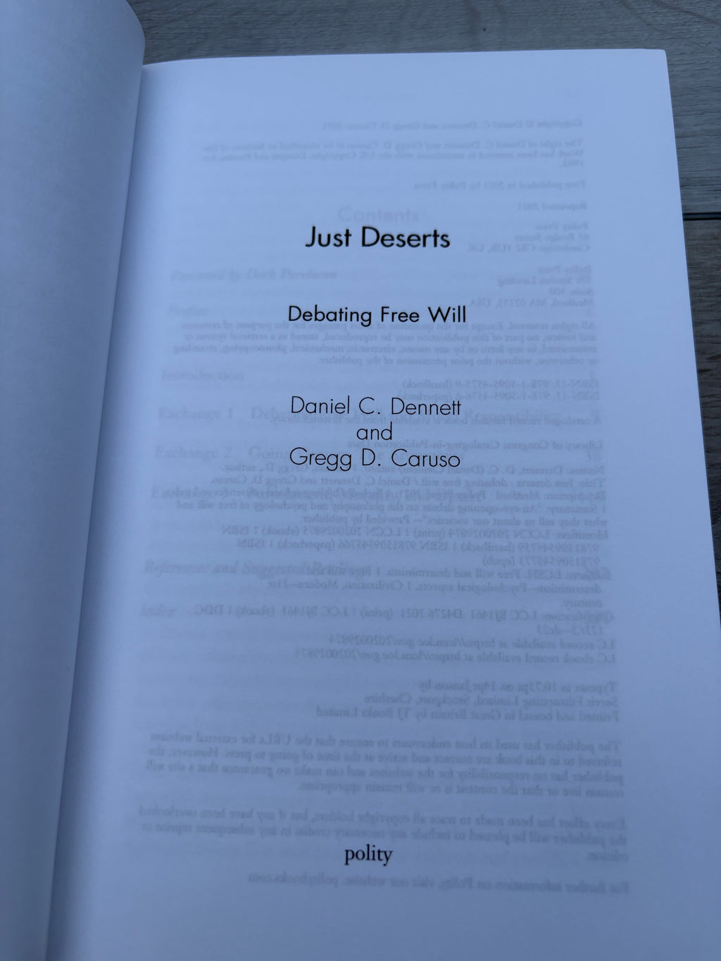 Just Deserts: Debating Free Will