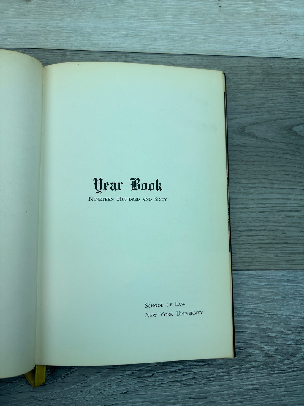 Year Book: Nineteen Hundred and Sixty, School of Law, New York University